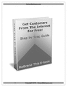 Thumbnail Get Customers From The Internet For Free!
